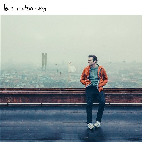 Stay Lewis Watson