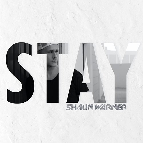 Stay Shaun Warner