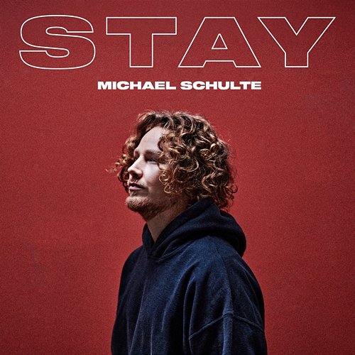 Stay Michael Schulte
