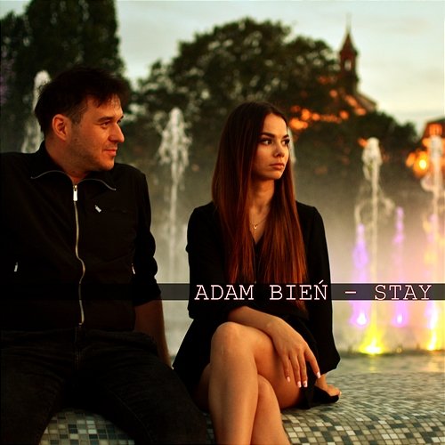 Stay Adam Bień