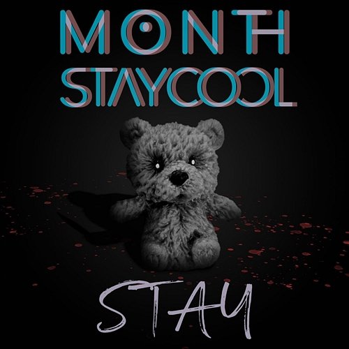 Stay Month Stay Cool