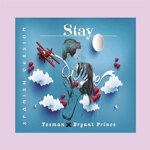 Stay Tosman feat. Bryant Prince