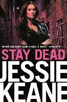 Stay Dead Keane Jessie