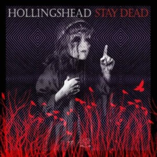 Stay Dead, płyta winylowa Hollingshead