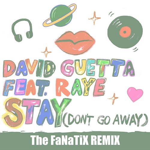 Stay (Don't Go Away) David Guetta