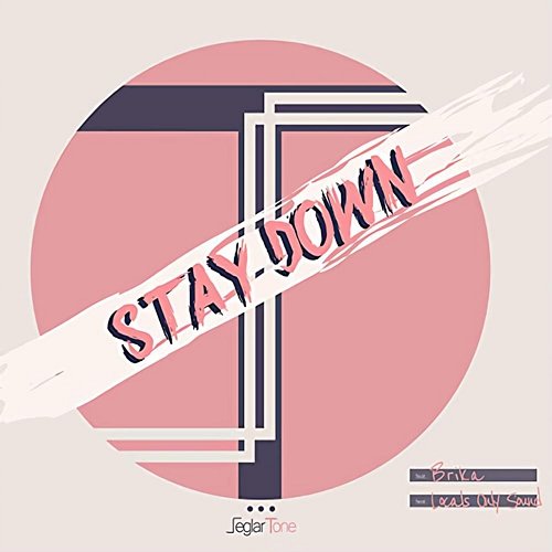 Stay Down Locals Only Sound, Brika, seglartone