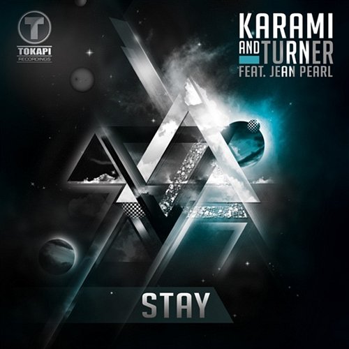Stay [feat. Jean Pearl] Karami & Turner