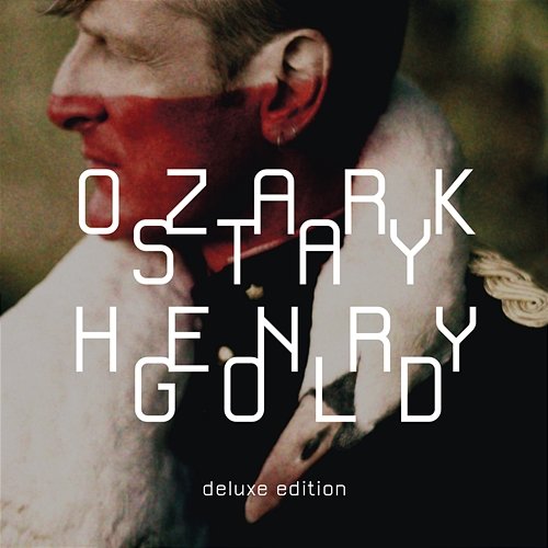 Stay Gold Ozark Henry