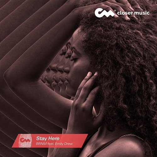 Stay Here BRNM feat. Emily Drew