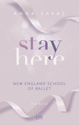 Stay Here - New England School of Ballet LYX
