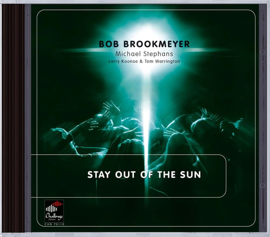 Stay Out Of The Sun Brookmeyer Bob, Koonse Larry, Stephans Michael, Warrington Tom