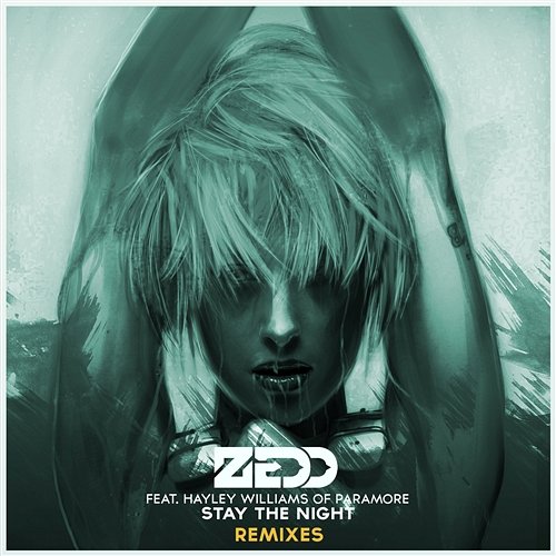Stay The Night Zedd feat. Hayley Williams