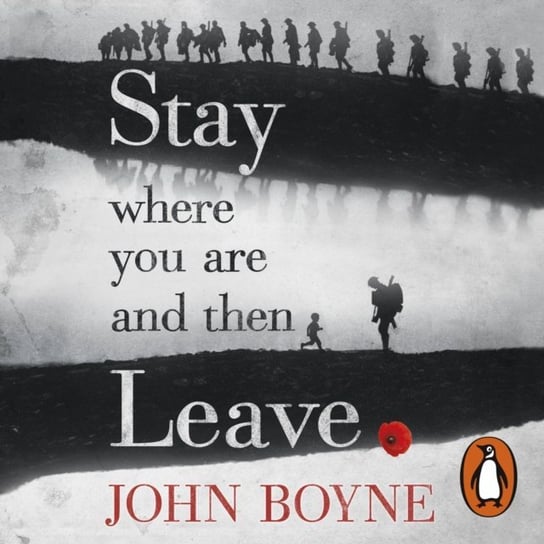 Stay Where You Are And Then Leave Boyne John