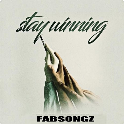 Stay Winning Fabsongz