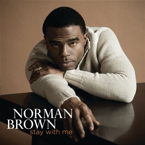 Stay With Me Norman Brown