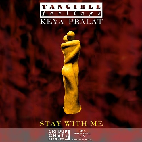 Stay With Me Tangible Feelings, Keya Pralat