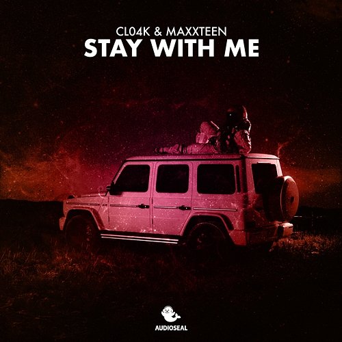 Stay With Me Cl04k & Maxxteen