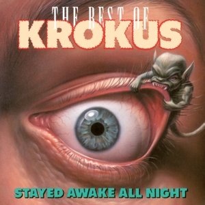 Stayed Awake All Night Krokus