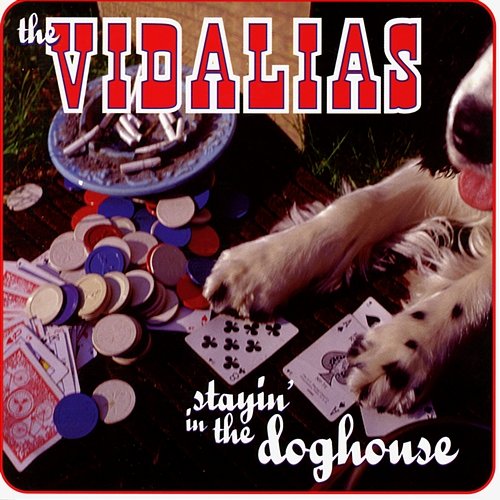 Stayin' In The Doghouse The Vidalias
