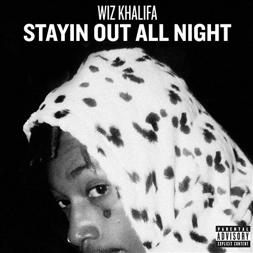 Stayin Out All Night Wiz Khalifa