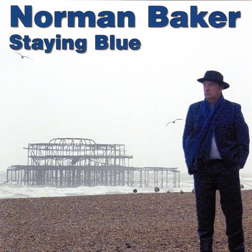 Staying Blue Norman Baker