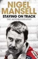 Staying on Track Mansell Nigel