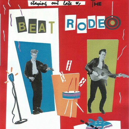 Staying Out Late With... Beat Rodeo Beat Rodeo