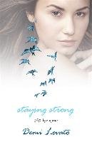 Staying Strong Lovato Demi