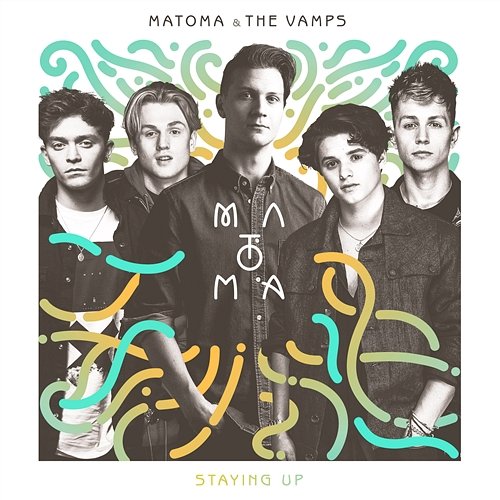 Staying Up Matoma & The Vamps