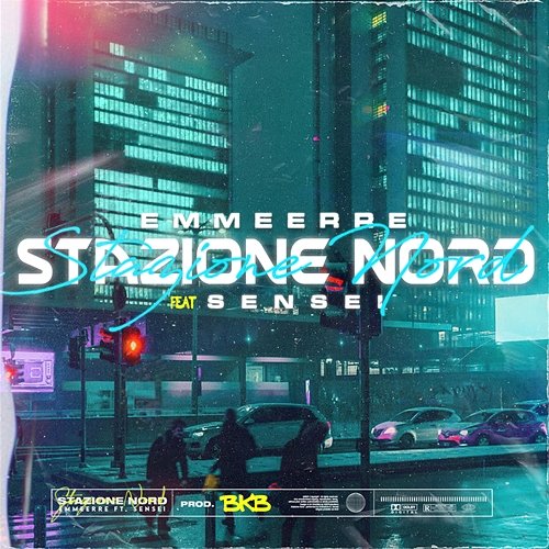 Stazione Nord Emmeerre feat. Sensei
