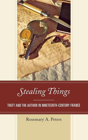 Stealing Things Peters Rosemary A.