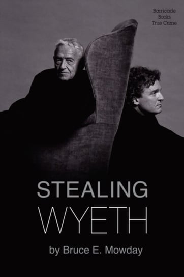 Stealing Wyeth Bruce E. Mowday