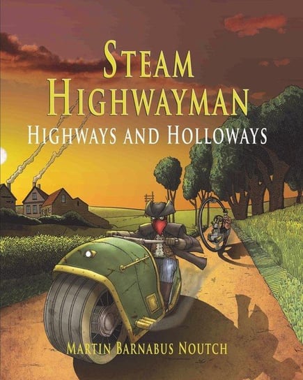 Steam Highwayman 2 Noutch Martin Barnabus