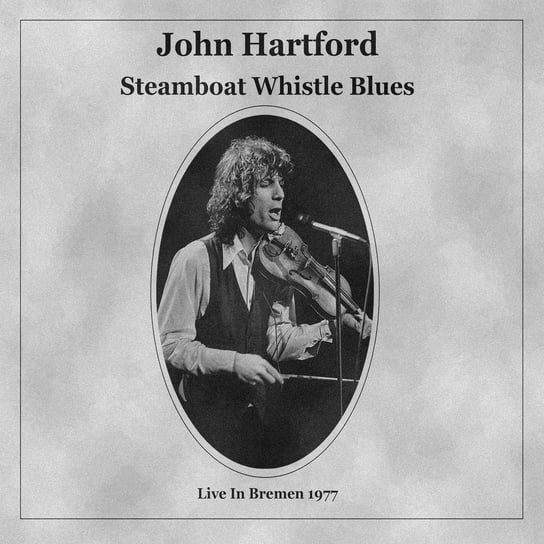Steamboat Whistle Blues Hartford John
