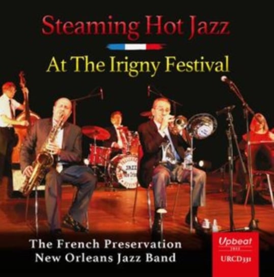 Steaming Hot Jazz at the Irigny Festival The French Preservation New Orleans Jazz Band