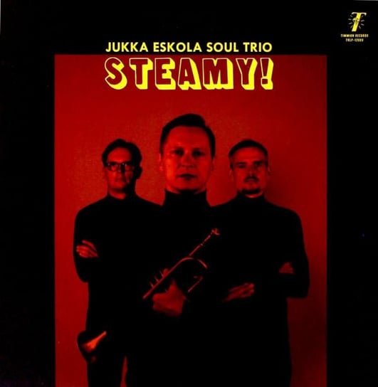 Steamy!, płyta winylowa Jukka Eskola Soul Trio