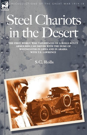 Steel Chariots in the Desert Rolls S. C.