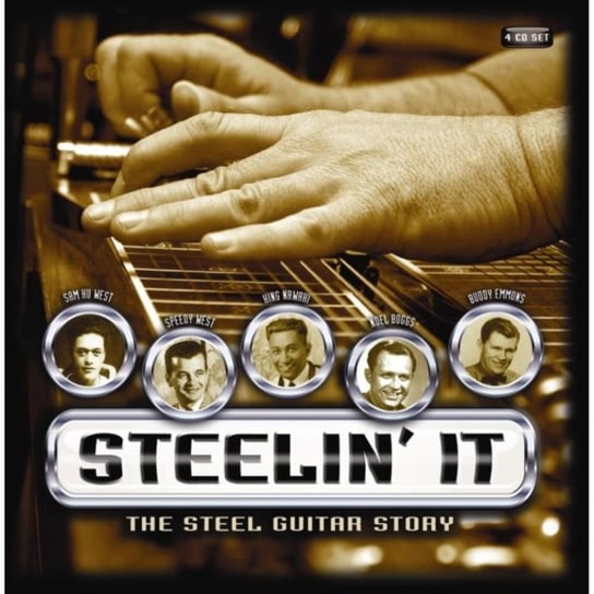 Steelin' It: The Steel Guitar Story Various Artists