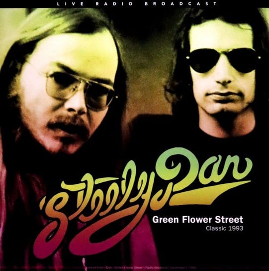 Steely Dan - Best Of Green Flower'street - Classic 1993 Radio Broadcast'september 1 1993, płyta winylowa Steely Dan
