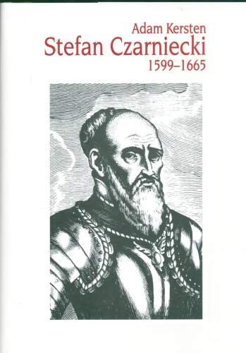 Stefan Czarniecki 1599-1665 Kersten Adam