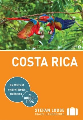 Stefan Loose Reiseführer Costa Rica DuMont Reiseverlag