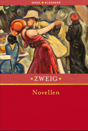 Stefan Zweig: Novellen Nikol Verlag