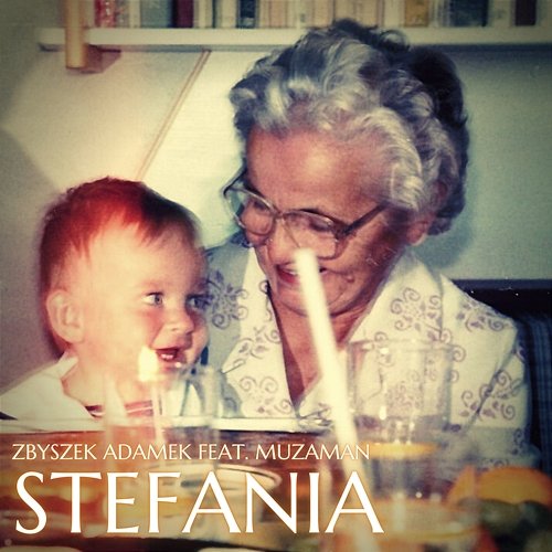 Stefania Zbyszek Adamek feat. Muzaman