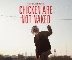 Stefanie Schweiger Chicken Are Not Naked Distanz Verlag Gmbh