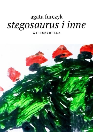 stegosaurus i inne Agata Furczyk