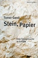 Stein, Papier Gardi Tomer
