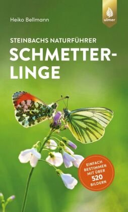 Steinbachs Naturführer Schmetterlinge Verlag Eugen Ulmer