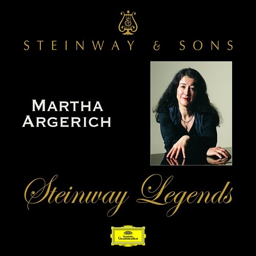 Steinway Legends: Martha Argerich Martha Argerich