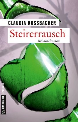 Steirerrausch Gmeiner-Verlag