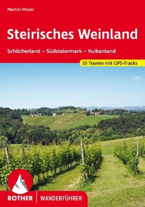 Steirisches Weinland Bergverlag Rother
